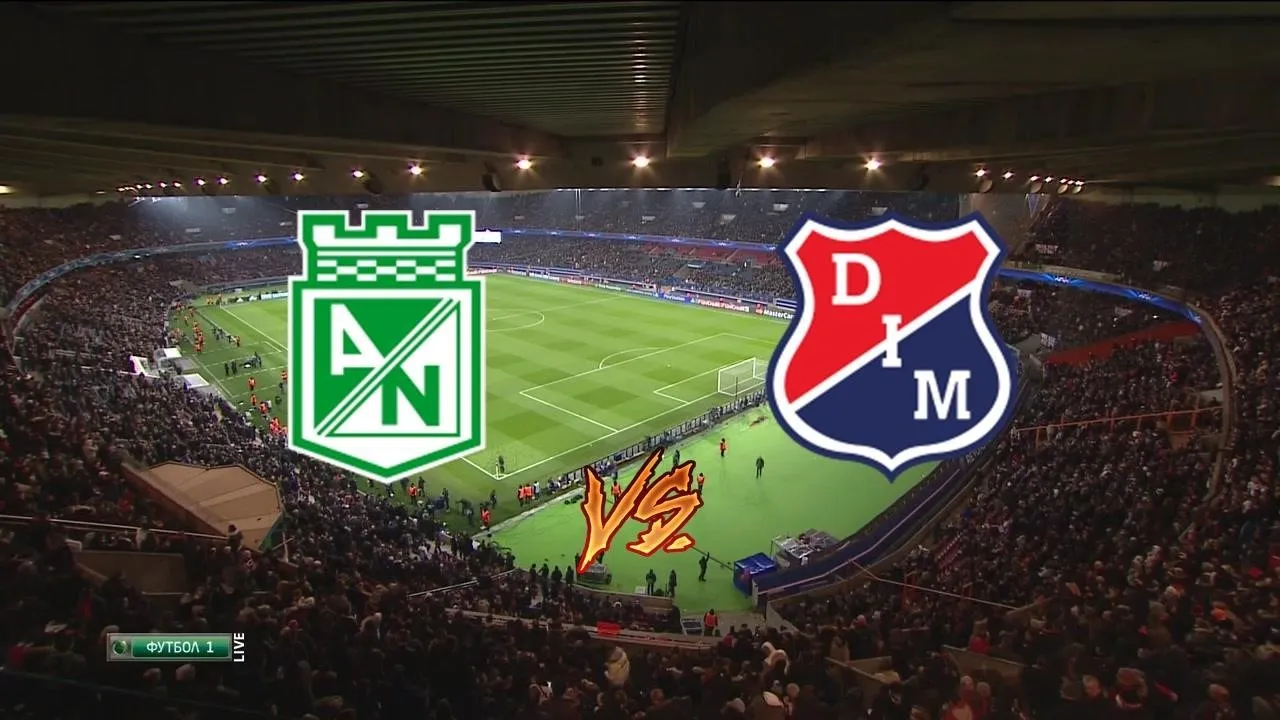 ¡El Clásico Paisa en la Mira! Atlético Nacional y Medellín Desatan Pasiones en España