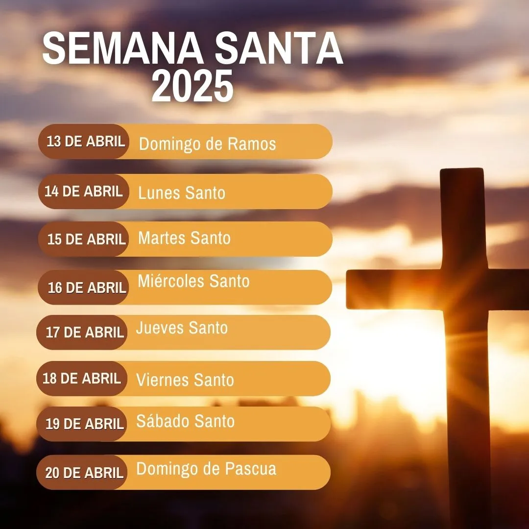 ¡Descubre las Fechas Clave de la Semana Santa 2025 que No Te Puedes Perder!