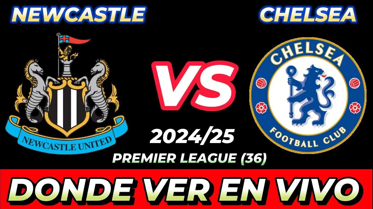 ¡Duelo Épico! Newcastle y Chelsea se Juegan el Futuro en la Premier League